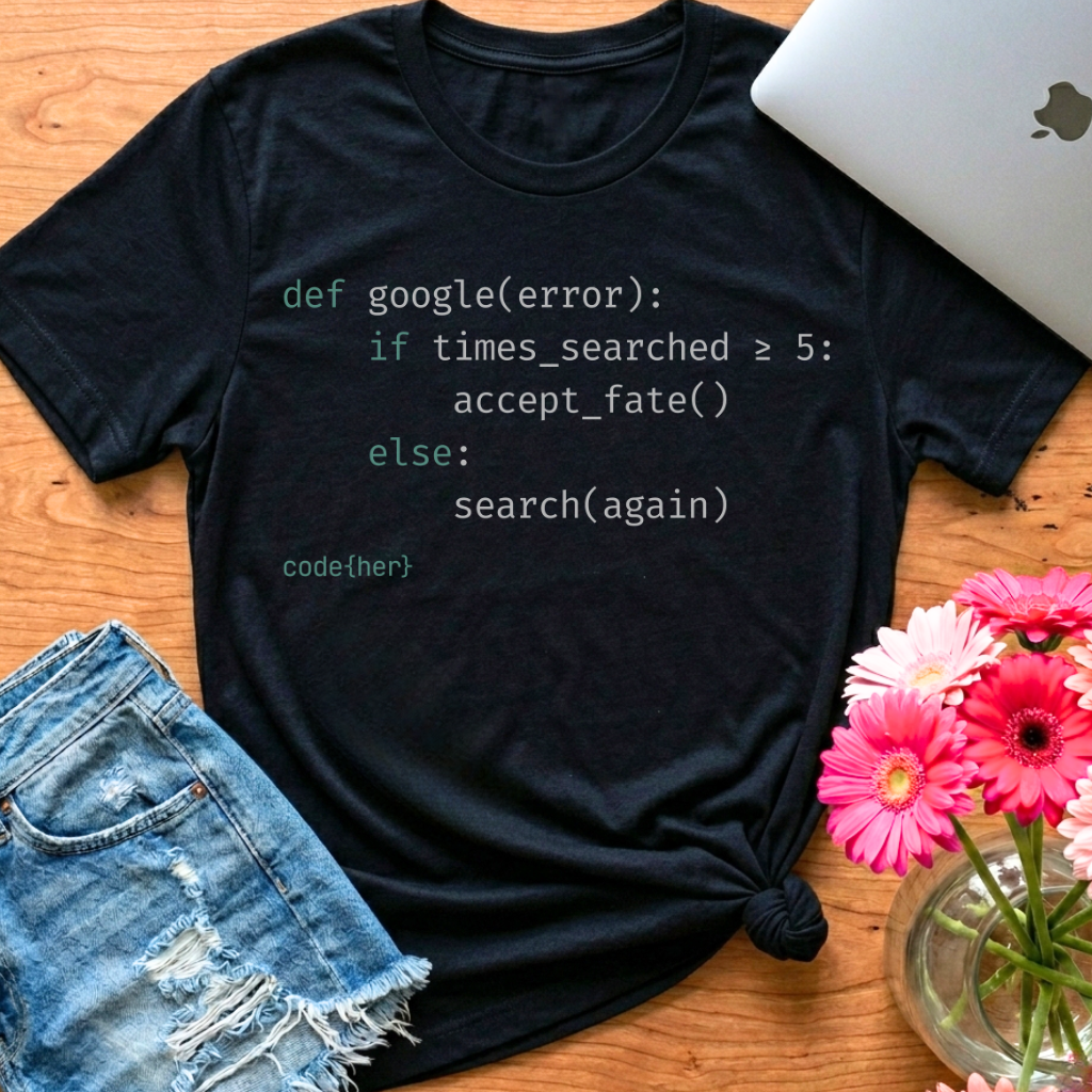 Google(error) — Python T-Shirt for Women in Tech | code{her}