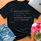 Quick Question — Python T-Shirt for Women in Tech | code{her}